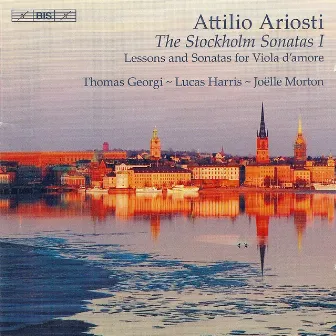 Ariosti: Stockholm Sonatas for Viola D'Amore, Vol. 1 by Thomas Georgi