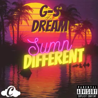 Sumn Different by G-S Tha Dream