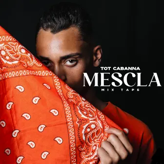 Mescla Mix Tape by tot cabbana