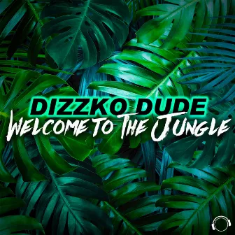 Welcome To The Jungle by Dizzko Dude