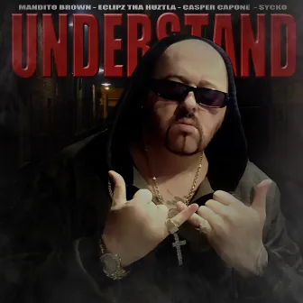 Understand by Mandito Brown