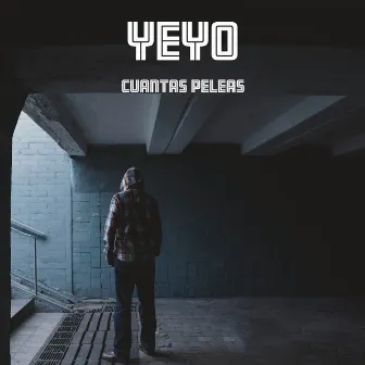 Cuantas Peleas (Remaster) by Yeyo