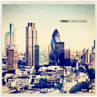 Ecos De Ciudad by Yonnes