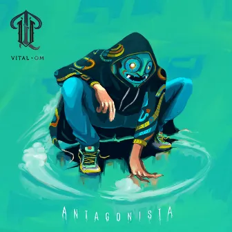 Antagonista by Vital Om