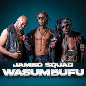 Wasumbufu by Jambo Squad