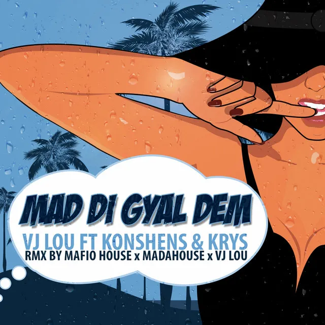 Mad Di Gyal Dem - Mafio House & Madahouse Remix