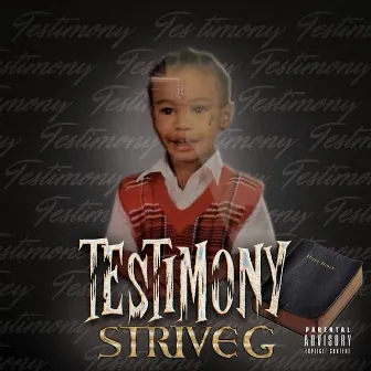 Testimony by StriveG