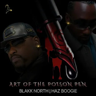 ART OF THE POISON PEN by Blakk North