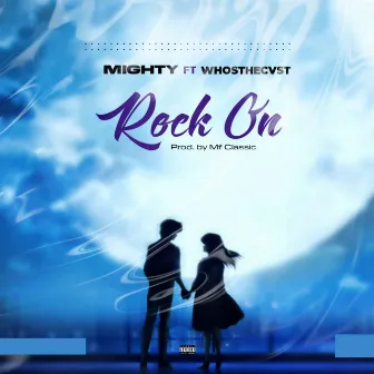 Rock On by Yung Mighty