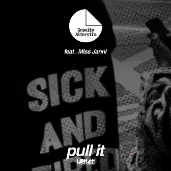 Pull It by Gravity Alterstra