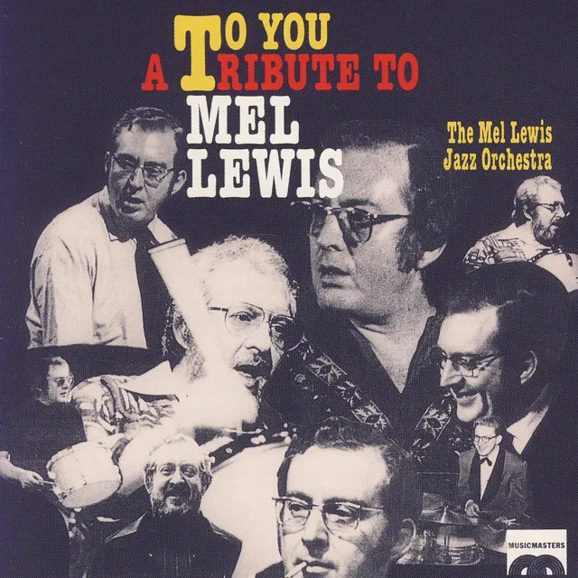 To You: A Tribute to Mel Lewis