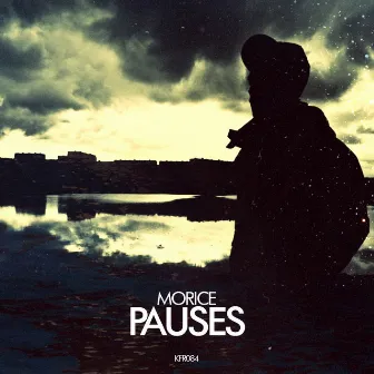 Pauses by MORICE