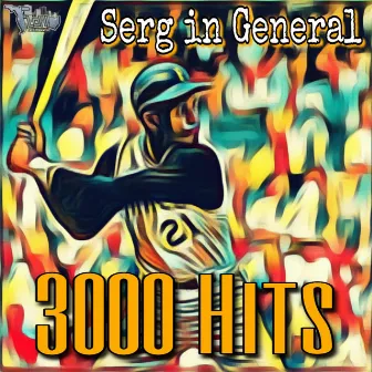 3000 Hits by Serg In General