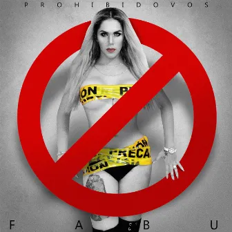 Prohibido Vos by Fabu