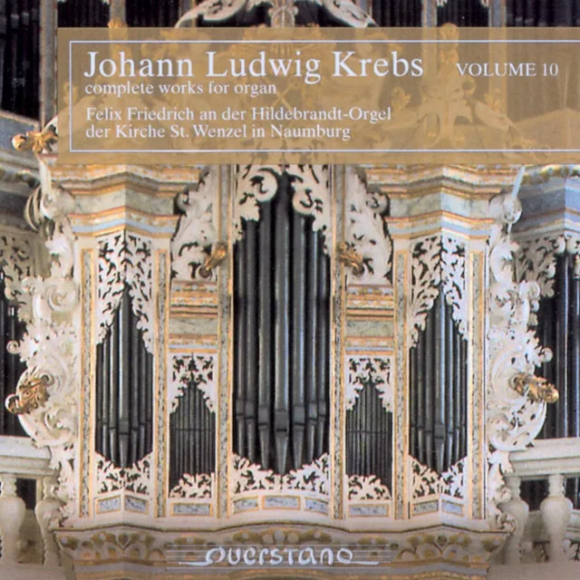 Johann Ludwig Krebs - Complete Works For Organ Vol.10