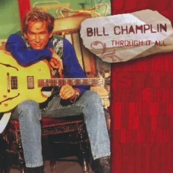 Through It All by Bill Champlin