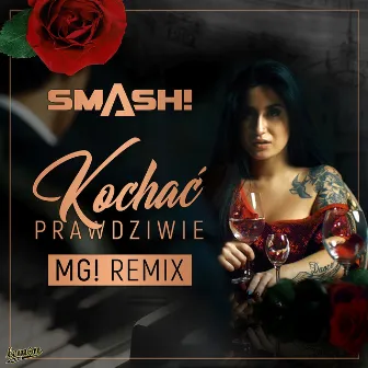 Kochać prawdziwie (MG! Remix) by Smash!