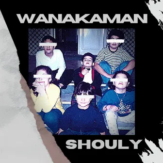 Wanakaman by Shouly