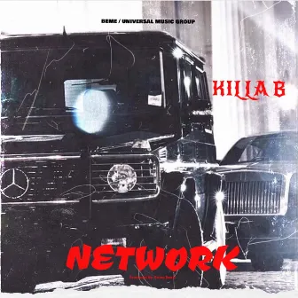 Network by Killa B