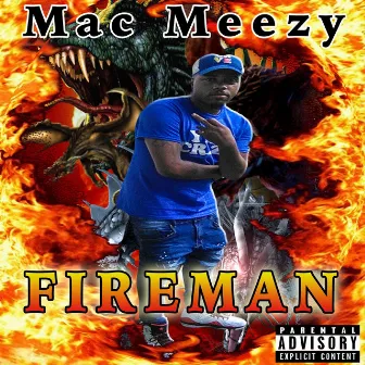 Fireman by Mac Meezy