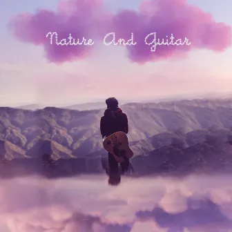 Nature And Guitar by Jazz Mon Bar