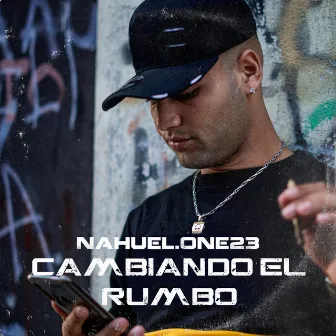 Cambiando El Rumbo by Nahuel one23