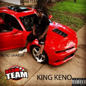 King Keno by Keno Shakur