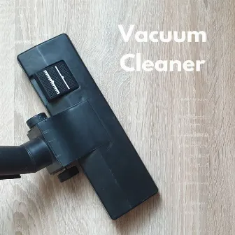 Vacuum Cleaner by Sleeptune