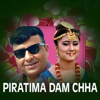 PIRATIMA DAM CHHA by Namaraj Dhungana