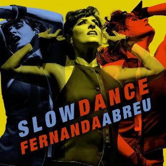 Slow Dance by Fernanda Abreu