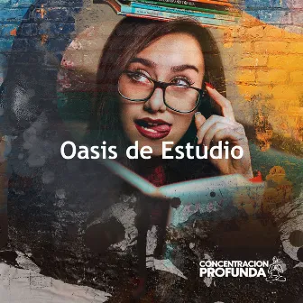 Oasis de Estudio by Concentración Profunda