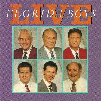 Florida Boys Live by The Florida Boys