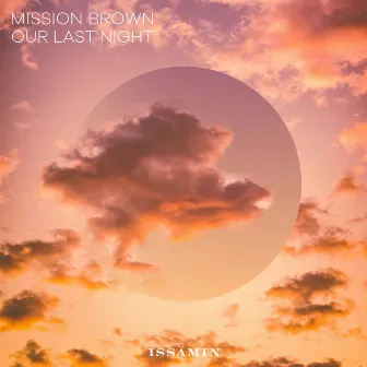 Our Last Night by Mission Brown