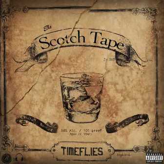 The Scotch Tape by Timeflies