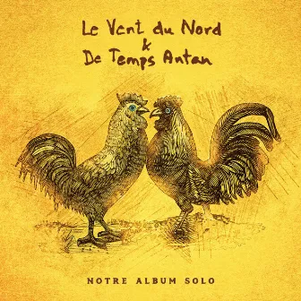 Notre album solo by De Temps Antan