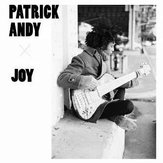 Joy by Patrick Andy