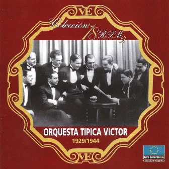 1929-1944 by Orquesta Tipica Victor