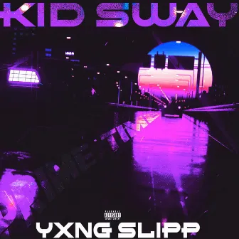 PRIME TIME by Kid Sway