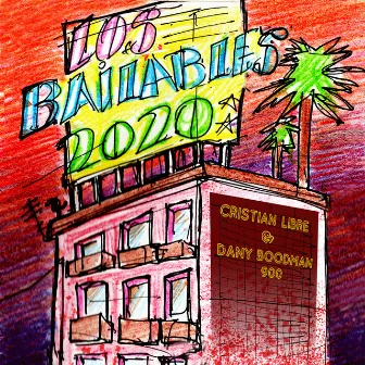 Los Bailables 2020 by Dany Boodman 900