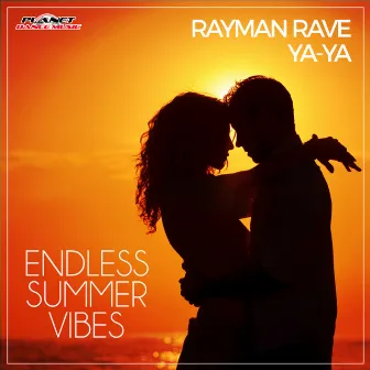 Endless Summer Vibes by Rayman Rave