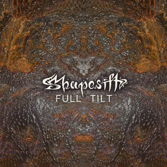 Full Tilt by Shapesift