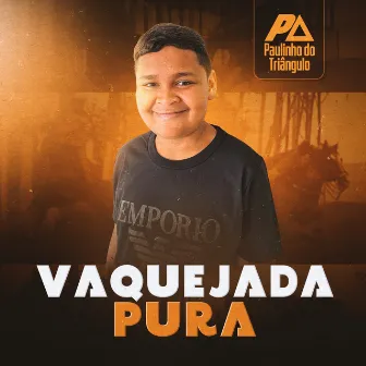 Vaquejada Pura by Paulinho do Triângulo