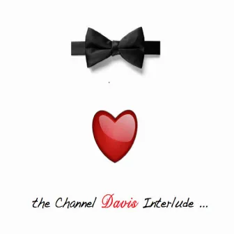 The Channel Davis Interlude (feat. Frank Boy) by Cypher Clique