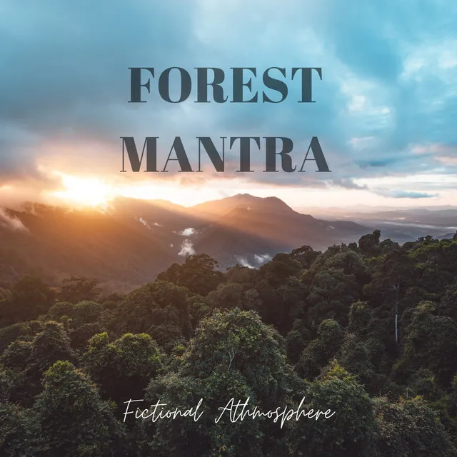 Forest Mantra