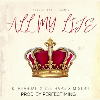 All My Life by Ki Pharoah