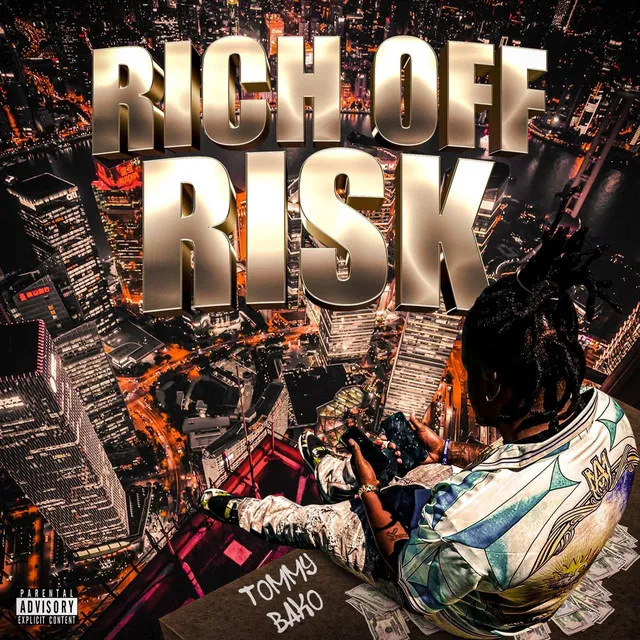 Rich Off Risk