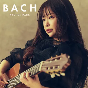 BACH by Park Kyuhee