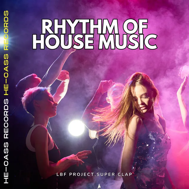 Rhythm Of House Music