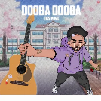 Dooba Dooba by Tezz