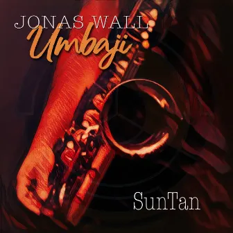 SunTan by Jonas Wall